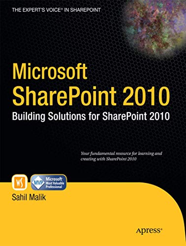 Stock image for Microsoft SharePoint 2010: Building Solutions for SharePoint 2010 (Books for Professionals by Professionals) for sale by WorldofBooks