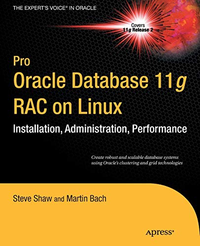 Stock image for Pro Oracle Database 11g Rac on Linux for sale by ThriftBooks-Atlanta