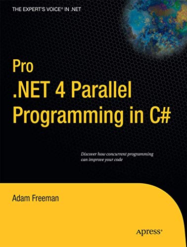 Stock image for Pro .NET 4 Parallel Programming in C# (Expert's Voice in .NET) for sale by HPB-Red