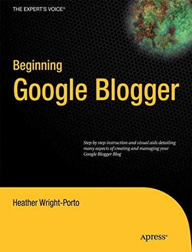 9781430230120: Beginning Google Blogger