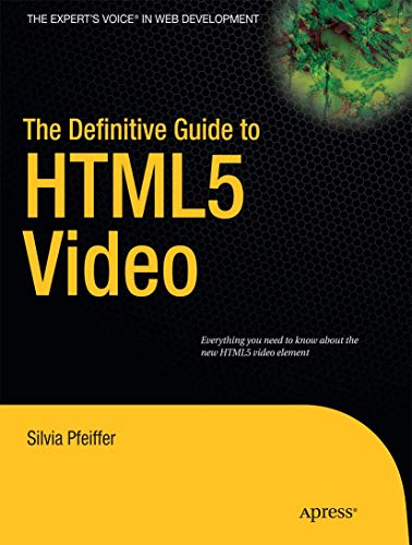 Stock image for The Definitive Guide to HTML5 Video for sale by Chiron Media