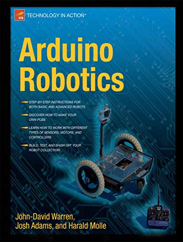 9781430231837: Arduino Robotics (Technology in Action)