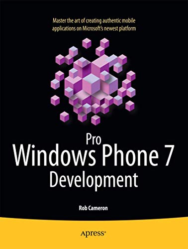 Pro Windows Phone 7 Development (9781430232193) by Cameron, Rob