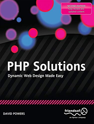 Stock image for PHP Solutions : Dynamic Web Design Made Easy for sale by Better World Books