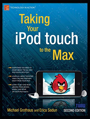 Stock image for Taking Your iPod Touch to the Max for sale by Better World Books