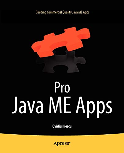 9781430233275: Pro Java ME Apps: Building Commercial Quality Java ME Apps