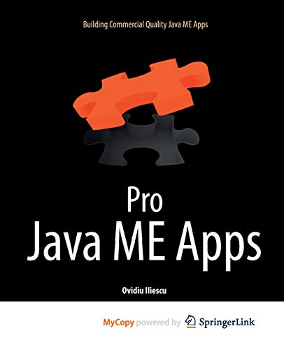 9781430233299: Pro Java ME Apps: Building Commercial Quality Java ME Apps
