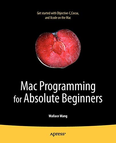 Beispielbild fr Mac Programming for Absolute Beginners zum Verkauf von Irish Booksellers
