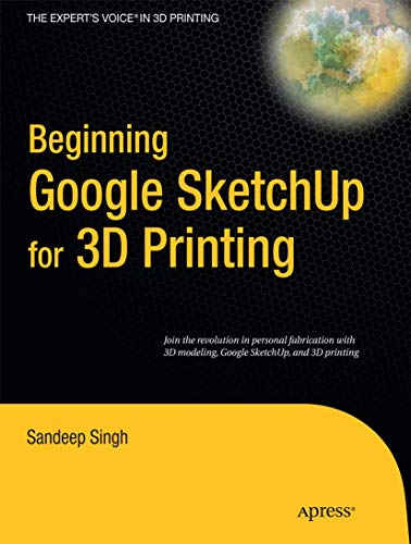 Stock image for Beginning Google Sketchup for 3D Printing (Expert's Voice in 3D Printing) for sale by SecondSale