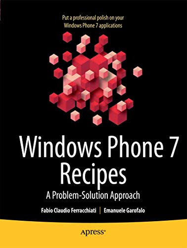 Beispielbild fr Windows Phone 7 Recipes: A Problem-Solution Approach zum Verkauf von Wonder Book