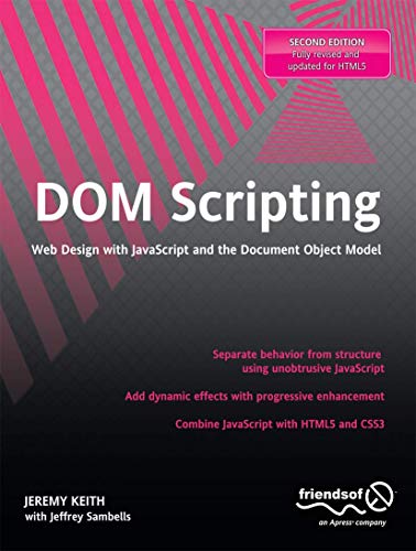 Imagen de archivo de DOM Scripting: Web Design With Javascript and the Document Object Model a la venta por HPB-Diamond