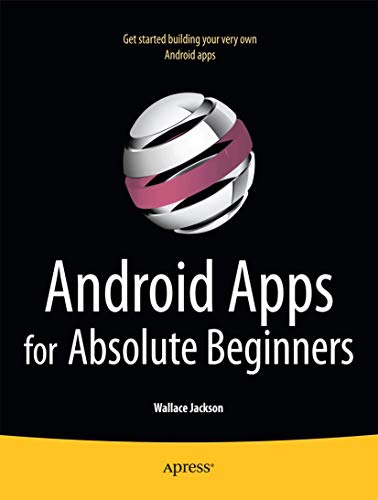 Imagen de archivo de Android Apps for Absolute Beginners a la venta por Better World Books