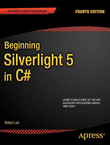 Stock image for Beginning Silverlight 5 in C# (Expert's Voice in Silverlight) for sale by HPB Inc.