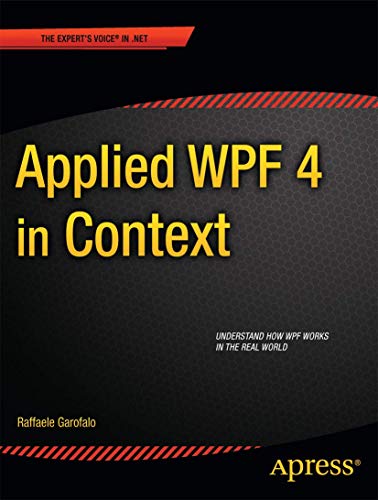 Beispielbild fr Applied WPF 4 in Context zum Verkauf von Better World Books