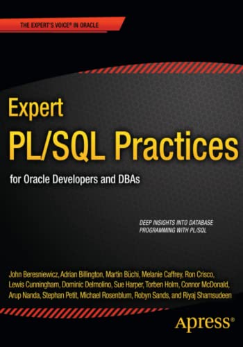 Beispielbild fr Expert PL/SQL Practices: for Oracle Developers and DBAs zum Verkauf von WorldofBooks