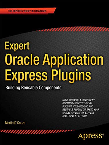 Beispielbild fr Expert Oracle Application Express Plugins : Building Reusable Components zum Verkauf von Blackwell's