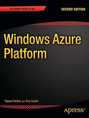 Windows Azure Platform (Expert's Voice in .NET) (9781430235637) by Redkar, Tejaswi