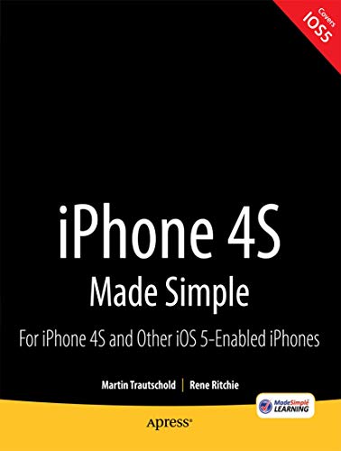 Stock image for iPhone 4s - Made Simple : For iPhone 4s and Other iOS 5-Enabled Iphones for sale by Better World Books