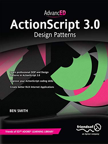 Stock image for AdvancED ActionScript 3.0 : Design Patterns for sale by Blackwell's