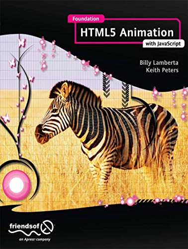 Stock image for Foundation HTML5 Animation with JavaScript for sale by BooksRun