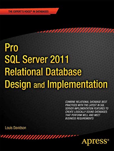 Stock image for Pro SQL Server 2012 Relational Database Design and Implementation (Expert's Voice in SQL Server) for sale by AwesomeBooks