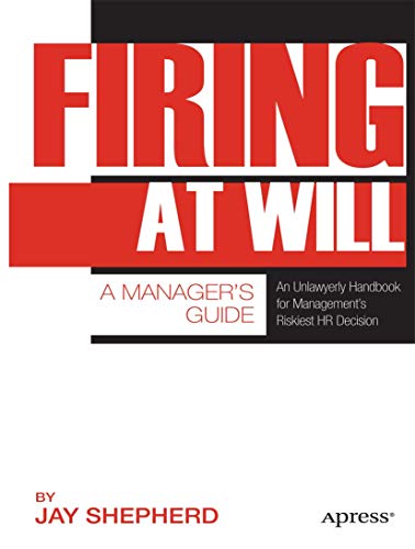 9781430237389: Firing at Will: A Manager's Guide