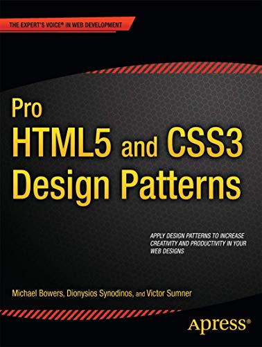 Beispielbild fr Pro HTML5 and CSS3 Design Patterns (Expert's Voice in Web Development) zum Verkauf von SecondSale