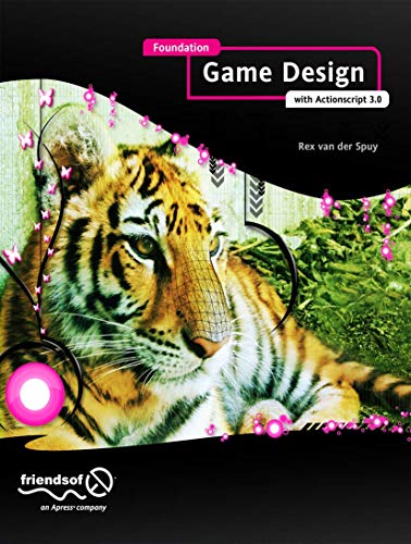 Beispielbild fr Foundation Game Design with ActionScript 3. 0 zum Verkauf von Better World Books