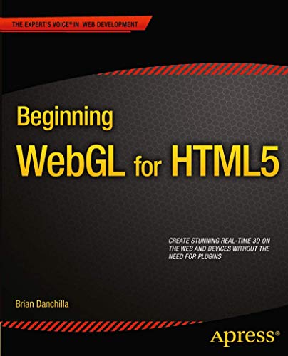 9781430239963: Beginning WebGL for HTML5 (Expert's Voice in Web Development)