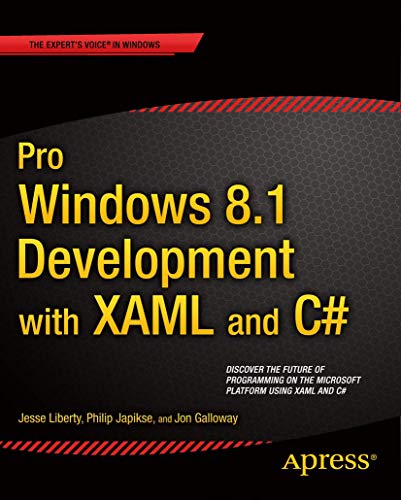 Pro Windows 8.1 Development with XAML and C# (9781430240471) by Jon Galloway Philip Japikse Jesse Liberty
