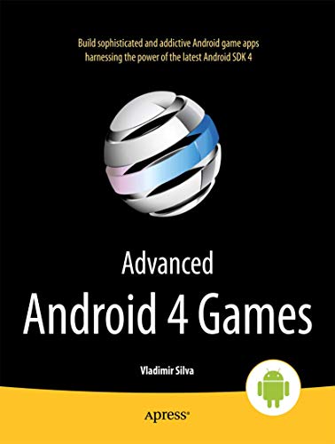 Beispielbild fr Advanced Android 4 Games zum Verkauf von Buchpark