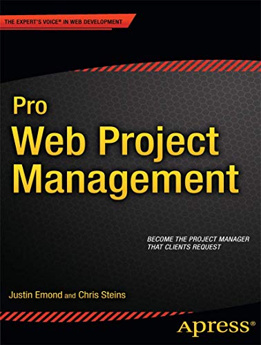 Stock image for Pro Web Project Management (Expert's Voice in Web Development) for sale by HPB-Red