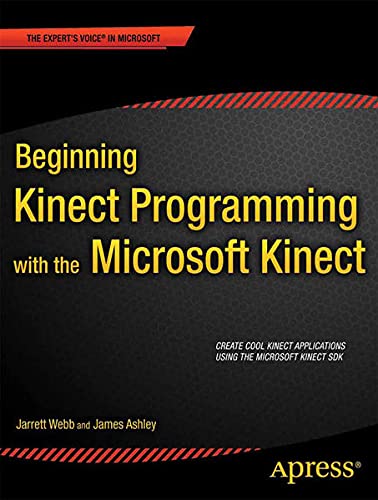 9781430241058: Beginning Kinect Programming with the Microsoft Kinect SDK