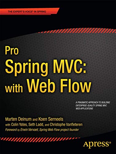 9781430241553: Pro Spring MVC: With Web Flow: With Web Flow (Professional Apress)