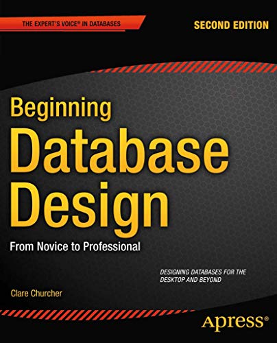 9781430242093: Beginning Database Design: From Novice to Professional