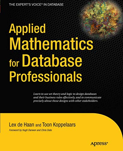 Imagen de archivo de Applied Mathematics for Database Professionals a la venta por WeBuyBooks