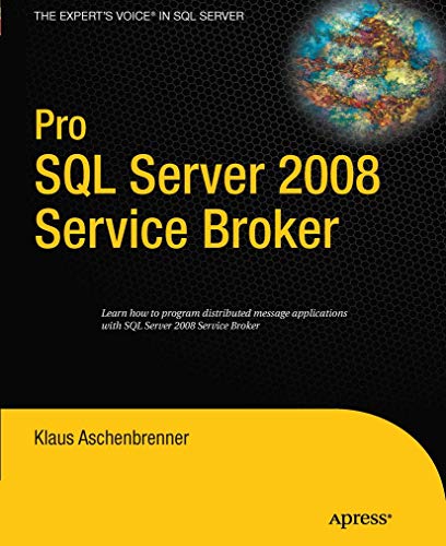 Imagen de archivo de Pro SQL Server 2008 Service Broker a la venta por Better World Books