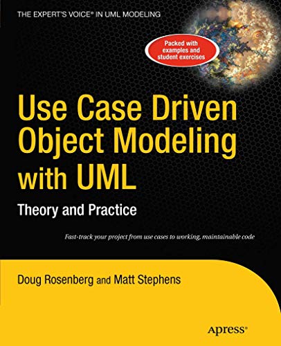 Stock image for Use Case Driven Object Modeling with UML: Theory and Practice (Expert's Voice in UML Modeling) for sale by HPB-Red