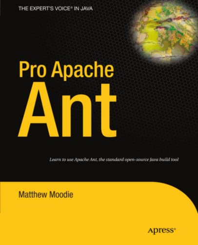 Imagen de archivo de Pro Apache Ant (Expert's Voice in Java) a la venta por Phatpocket Limited