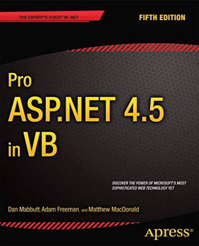 Pro ASP.NET 4.5 in VB (9781430243533) by Mabbutt, Dan; Freeman, Adam; MacDonald, Matthew