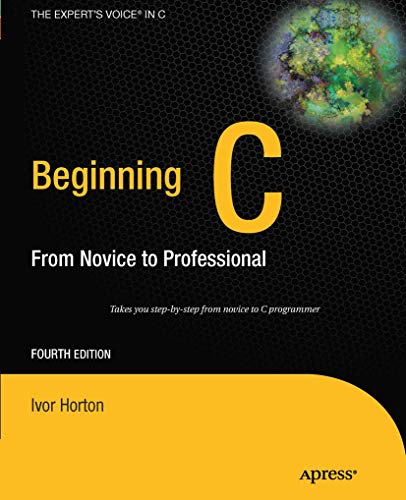 9781430243625: Beginning C: From Novice to Professional (Expert's Voice in C)