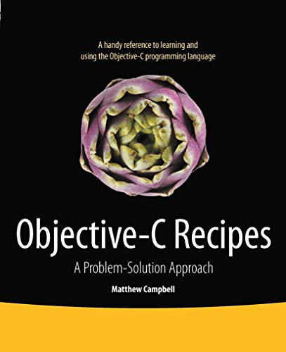 Stock image for Objective-C Recipes: A Problem-Solution Approach for sale by HPB-Red