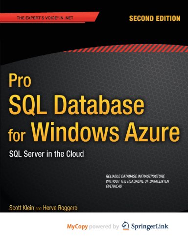 Pro SQL Database for Windows Azure (9781430243977) by Klein, Scott; Roggero, Herve