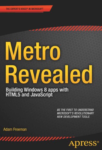 Metro Revealed: Building Windows 8 apps with HTML5 and JavaScript (9781430244882) by Adam Freeman