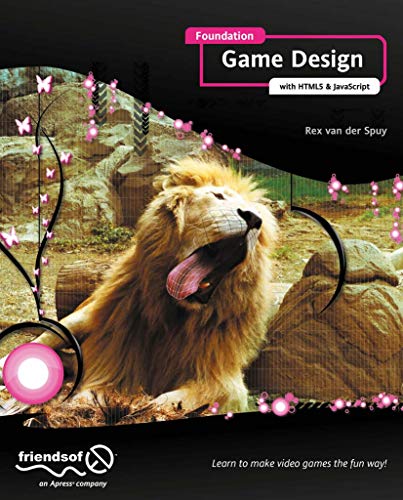 Stock image for Foundation Game Design with HTML5 and JavaScript for sale by Bahamut Media