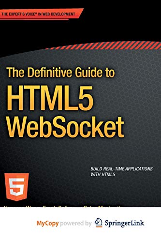 9781430247425: The Definitive Guide to HTML5 WebSocket