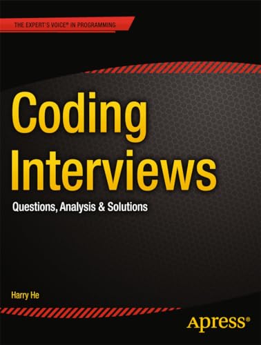 9781430247616: Coding Interviews: Questions, Analysis & Solutions (Expert's Voice in Programming)