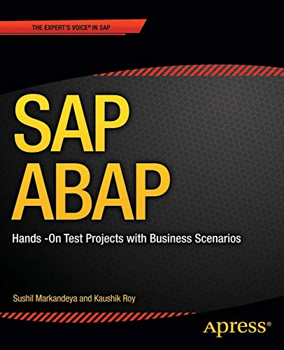 9781430248033: SAP ABAP: Hands-On Test Projects with Business Scenarios