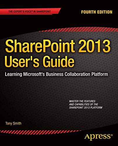 Beispielbild fr Sharepoint 2013 User's Guide : Learning Microsoft's Business Collaboration Platform zum Verkauf von Buchpark