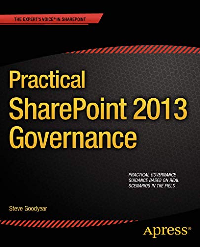 Beispielbild fr Practical SharePoint 2013 Governance (Expert's Voice in Sharepoint) zum Verkauf von BooksRun